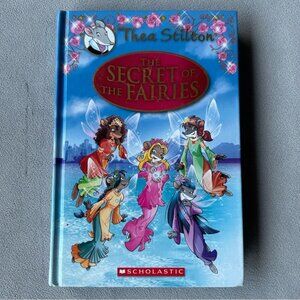 Thea Stilton ~ The Secret of the Fairies ~ Hardcover